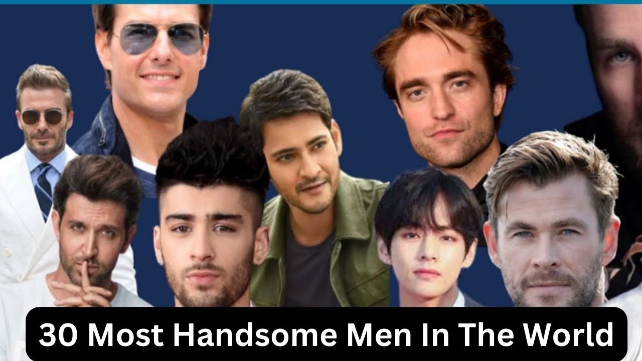 Most Handsome Men In The World